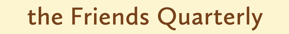 The Friend Quarterly